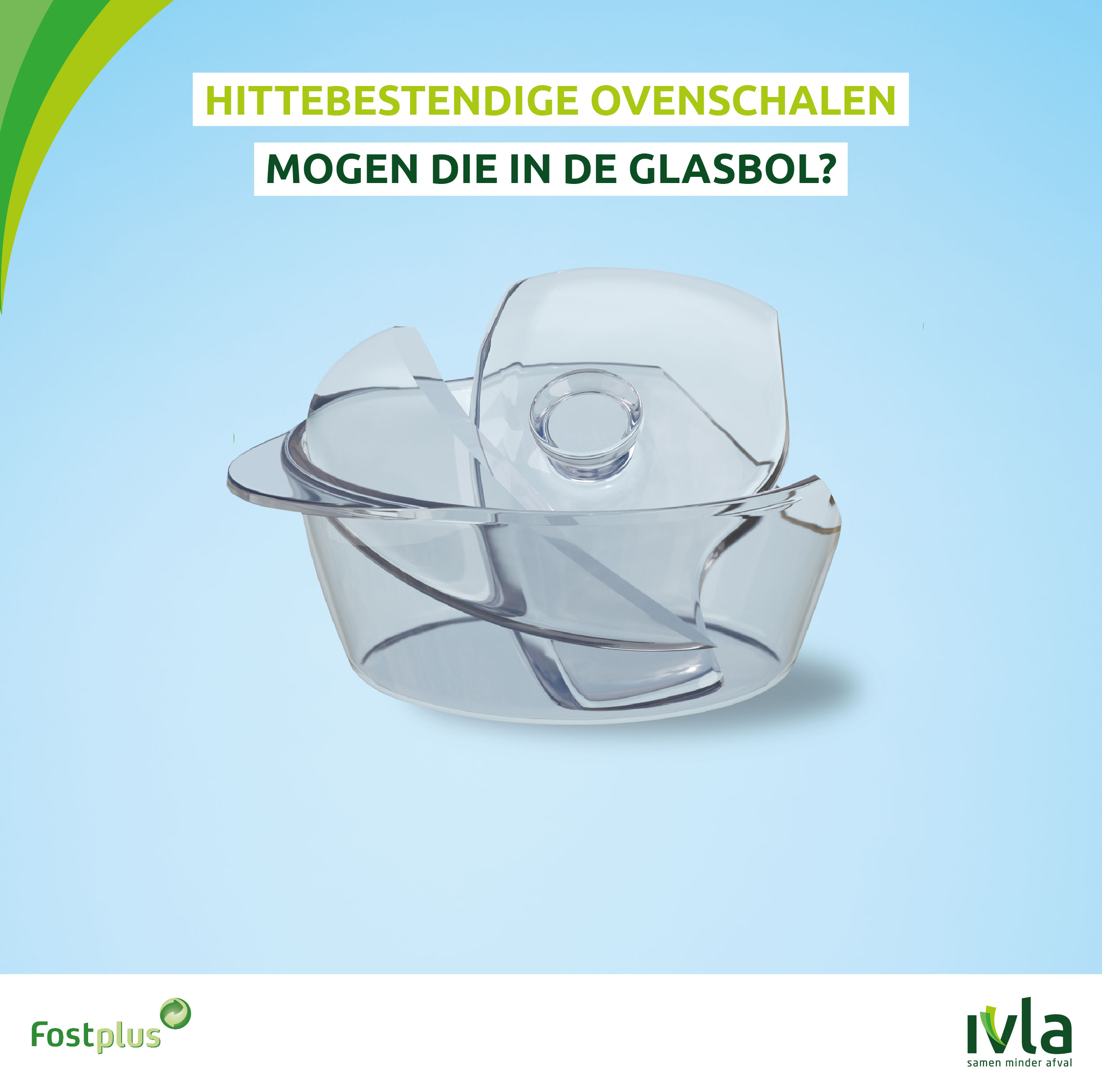 Glas sorteren Mogen hittebestendige ovenschalen in de glasbol?